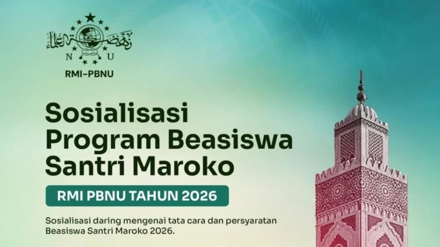 PBNU BUKA BEASISWA KE MAROKO 2026